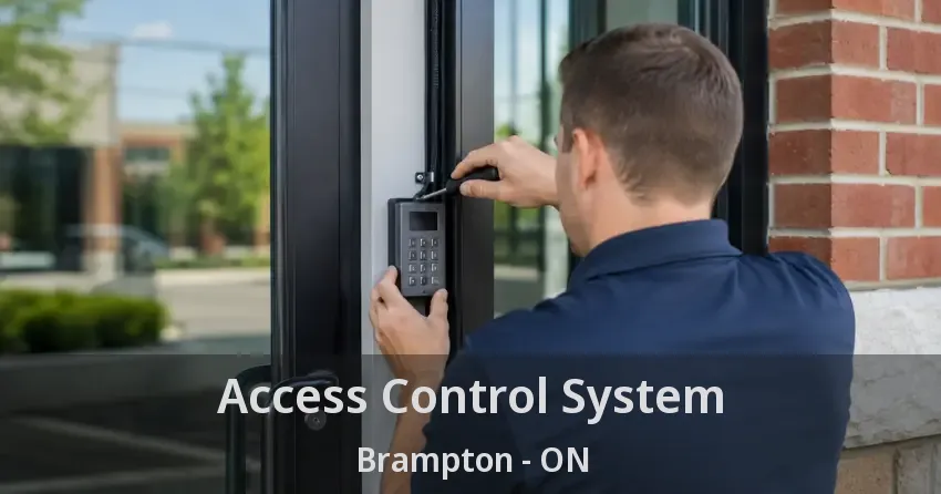 Access Control System Brampton - ON